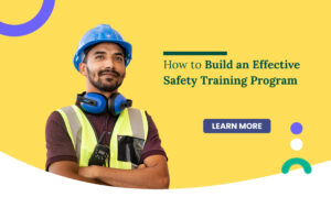 How to Build an Effective Safety Training Program